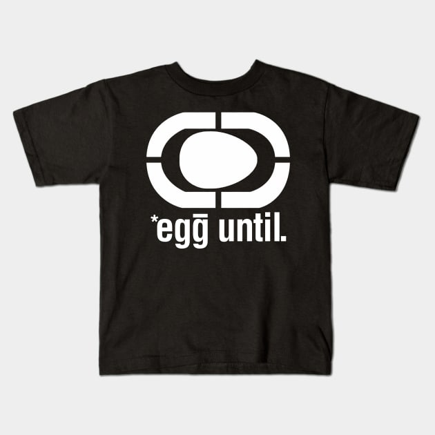 egg until - white Kids T-Shirt by talenlee